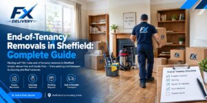 End-of-Tenancy Removals in Sheffield: Complete Guide